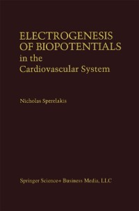 Cover Electrogenesis of Biopotentials in the Cardiovascular System