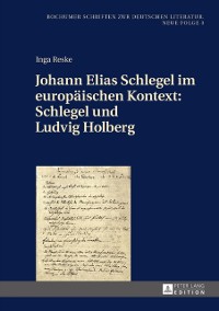 Cover Johann Elias Schlegel im europaeischen Kontext: Schlegel und Ludvig Holberg