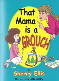Cover That Mama is a Grouch