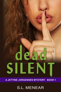 Cover Dead Silent (A Jettine Jorgensen Mystery, Book 1)