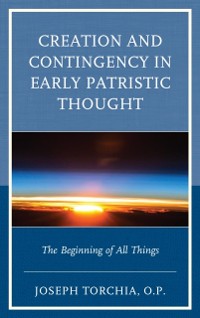 Cover Creation and Contingency in Early Patristic Thought