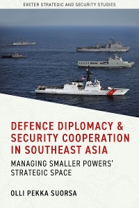 Cover Defence Diplomacy and Security Cooperation in Southeast Asia