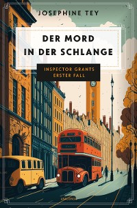 Cover Der Mord in der Schlange. Inspector Grants erster Fall