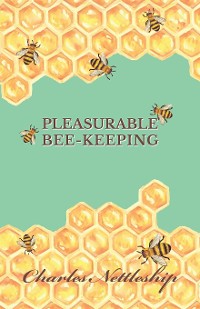 Cover Pleasurable Bee-Keeping