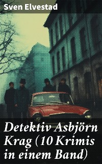 Cover Detektiv Asbjörn Krag (10 Krimis in einem Band)