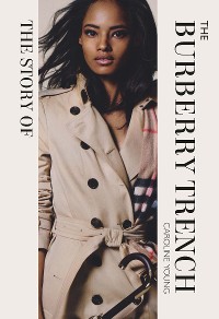 Cover The Story of the Burberry Trench