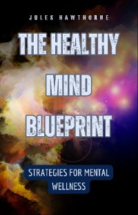 Cover The Healthy Mind Blueprint