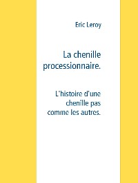 Cover La chenille processionnaire