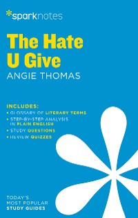 Cover The Hate U Give SparkNotes Literature Guide