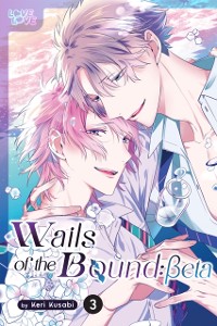 Cover Wails of the Bound: Beta, Volume 3