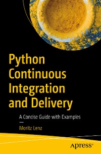 Cover Python Continuous Integration and Delivery