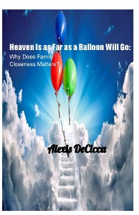 Cover Heaven is as Far as a Balloon Will Go