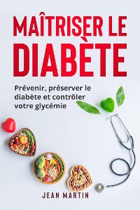 Cover Maîtriser le diabète