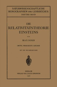 Cover Die Relativitätstheorie Einsteins und Ihre Physikalischen Grundlagen