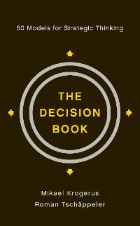 Cover The Decision Book: 50 Models for Strategic Thinking