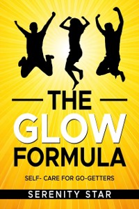 Cover Glow Formula Self-Care for Go-Getters