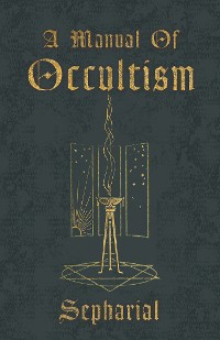Cover A Manual of Occultism