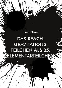 Cover Das Reach-Gravitations-Teilchen als 35. Elementarteilchen