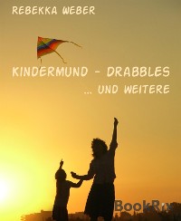 Cover Kindermund - Drabbles