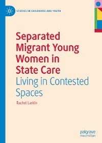Cover Separated Migrant Young Women in State Care