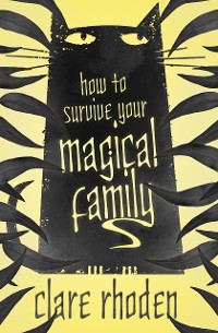 Cover How to Survive Your Magical Family