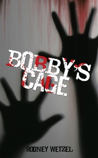 Cover Bobby’S Cage