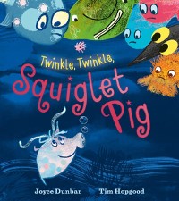 Cover Twinkle, Twinkle, Squiglet Pig