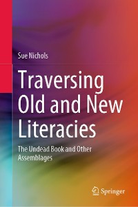 Cover Traversing Old and New Literacies