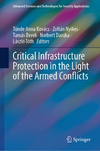 Cover Critical Infrastructure Protection in the Light of the Armed Conflicts
