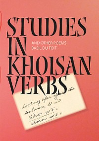 Cover Studies in Khoisan verbs and other poems