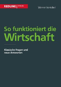 Cover So funktioniert die Wirtschaft