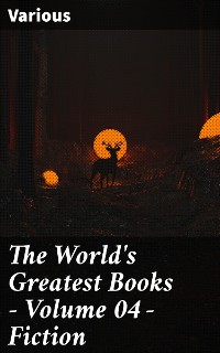 Cover The World's Greatest Books — Volume 04 — Fiction