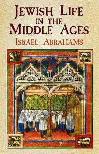 Cover Jewish Life in the Middle Ages