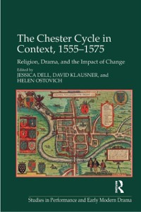 Cover The Chester Cycle in Context, 1555-1575