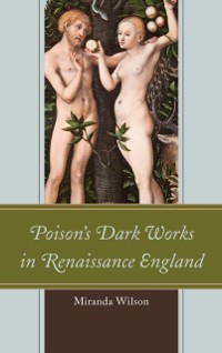 Cover Poison's Dark Works in Renaissance England