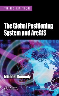 Cover The Global Positioning System and ArcGIS