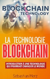 Cover La Technologie Blockchain