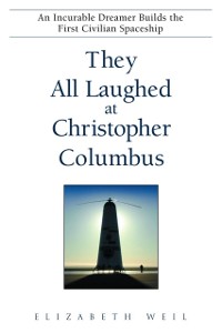Cover They All Laughed at Christopher Columbus