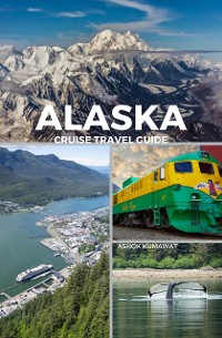 Cover Alaska Cruise Travel Guide