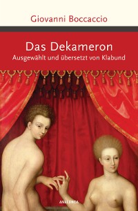 Cover Das Dekameron. Ausgewählt und übersetzt von Klabund