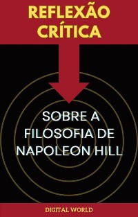Cover Reflexão Crítica sobre a Filosofia de Napoleon Hill