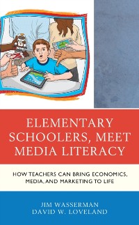 Cover Elementary Schoolers, Meet Media Literacy
