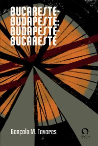 Cover Bucareste - Budapeste: Budapeste - Bucareste