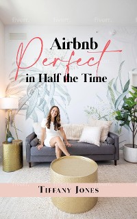 Cover Airbnb Perfect in Half the Time