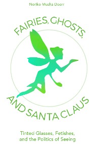 Cover Fairies, Ghosts, and Santa Claus