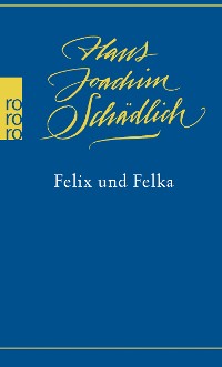 Cover Felix und Felka