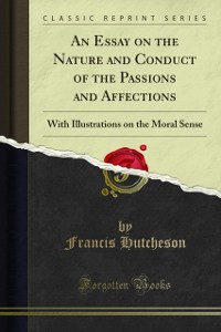 Cover Essay on the Nature and Conduct of the Passions and Affections