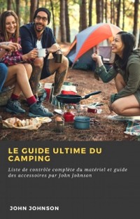 Cover Le guide ultime du camping