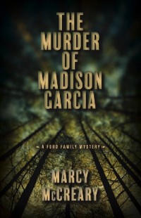 Cover Murder of Madison Garcia