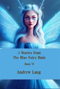 Cover 3 Stories from The Blue Fairy Book